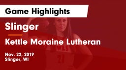 Slinger  vs Kettle Moraine Lutheran  Game Highlights - Nov. 22, 2019