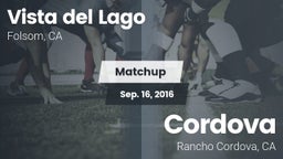 Matchup: Vista del Lago High vs. Cordova  2016