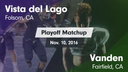 Matchup: Vista del Lago High vs. Vanden  2016