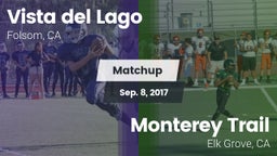 Matchup: Vista del Lago High vs. Monterey Trail  2017