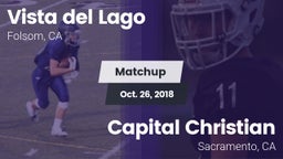 Matchup: Vista del Lago High vs. Capital Christian  2018