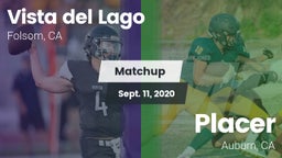 Matchup: Vista del Lago High vs. Placer  2020
