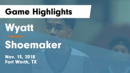 Wyatt  vs Shoemaker  Game Highlights - Nov. 15, 2018