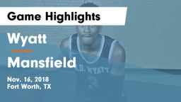 Wyatt  vs Mansfield  Game Highlights - Nov. 16, 2018