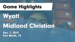 Wyatt  vs Midland Christian  Game Highlights - Dec. 7, 2019