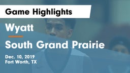 Wyatt  vs South Grand Prairie  Game Highlights - Dec. 10, 2019