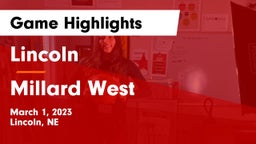 Lincoln  vs Millard West  Game Highlights - March 1, 2023