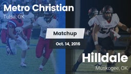 Matchup: Metro Christian vs. Hilldale  2016