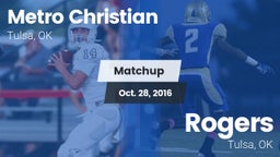 Matchup: Metro Christian vs. Rogers  2016