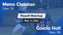 Matchup: Metro Christian vs. Cascia Hall  2016