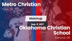 Matchup: Metro Christian vs. Oklahoma Christian School 2017