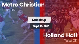 Matchup: Metro Christian vs. Holland Hall  2017