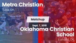Matchup: Metro Christian vs. Oklahoma Christian School 2018
