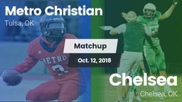 Matchup: Metro Christian vs. Chelsea  2018