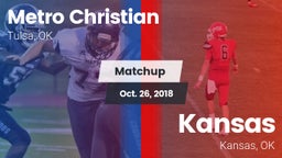 Matchup: Metro Christian vs. Kansas  2018