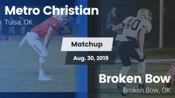 Matchup: Metro Christian vs. Broken Bow  2019