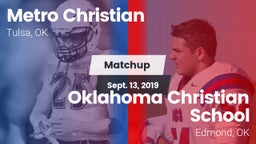 Matchup: Metro Christian vs. Oklahoma Christian School 2019