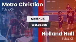 Matchup: Metro Christian vs. Holland Hall  2019