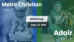 Matchup: Metro Christian vs. Adair  2019