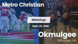 Matchup: Metro Christian vs. Okmulgee  2020