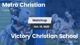 Matchup: Metro Christian vs. Victory Christian School 2020