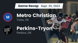 Recap: Metro Christian  vs. Perkins-Tryon  2023