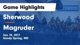 Sherwood  vs Magruder  Game Highlights - Jan 18, 2017