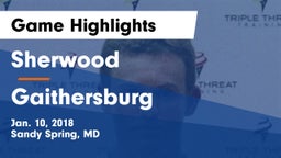 Sherwood  vs Gaithersburg  Game Highlights - Jan. 10, 2018