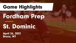 Fordham Prep  vs St. Dominic  Game Highlights - April 26, 2022