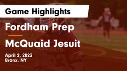 Fordham Prep  vs McQuaid Jesuit  Game Highlights - April 2, 2023