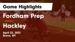 Fordham Prep  vs Hackley  Game Highlights - April 22, 2023