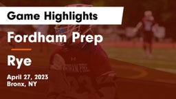 Fordham Prep  vs Rye  Game Highlights - April 27, 2023