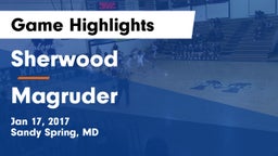 Sherwood  vs Magruder  Game Highlights - Jan 17, 2017