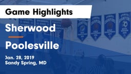 Sherwood  vs Poolesville  Game Highlights - Jan. 28, 2019
