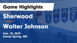 Sherwood  vs Walter Johnson  Game Highlights - Feb. 15, 2019