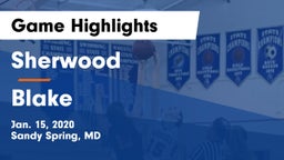 Sherwood  vs Blake  Game Highlights - Jan. 15, 2020