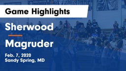 Sherwood  vs Magruder  Game Highlights - Feb. 7, 2020