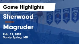 Sherwood  vs Magruder  Game Highlights - Feb. 21, 2020