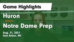 Huron  vs Notre Dame Prep  Game Highlights - Aug. 21, 2021