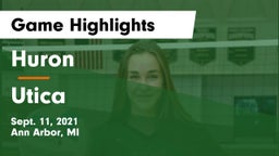 Huron  vs Utica  Game Highlights - Sept. 11, 2021