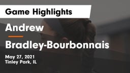Andrew  vs Bradley-Bourbonnais  Game Highlights - May 27, 2021