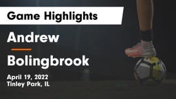 Andrew  vs Bolingbrook  Game Highlights - April 19, 2022