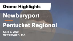 Newburyport  vs Pentucket Regional  Game Highlights - April 8, 2022