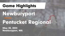 Newburyport  vs Pentucket Regional  Game Highlights - May 20, 2024