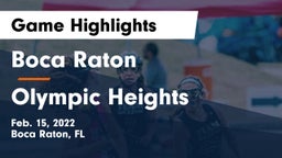 Boca Raton  vs Olympic Heights Game Highlights - Feb. 15, 2022