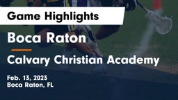 Boca Raton  vs Calvary Christian Academy Game Highlights - Feb. 13, 2023