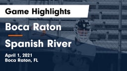 Boca Raton  vs Spanish River  Game Highlights - April 1, 2021