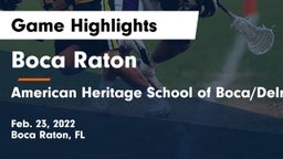 Boca Raton  vs American Heritage School of Boca/Delray Game Highlights - Feb. 23, 2022