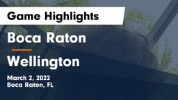 Boca Raton  vs Wellington  Game Highlights - March 2, 2022
