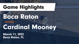 Boca Raton  vs Cardinal Mooney  Game Highlights - March 11, 2022